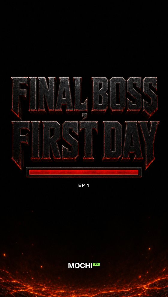 FINAL BOSS, FIRST DAY title card